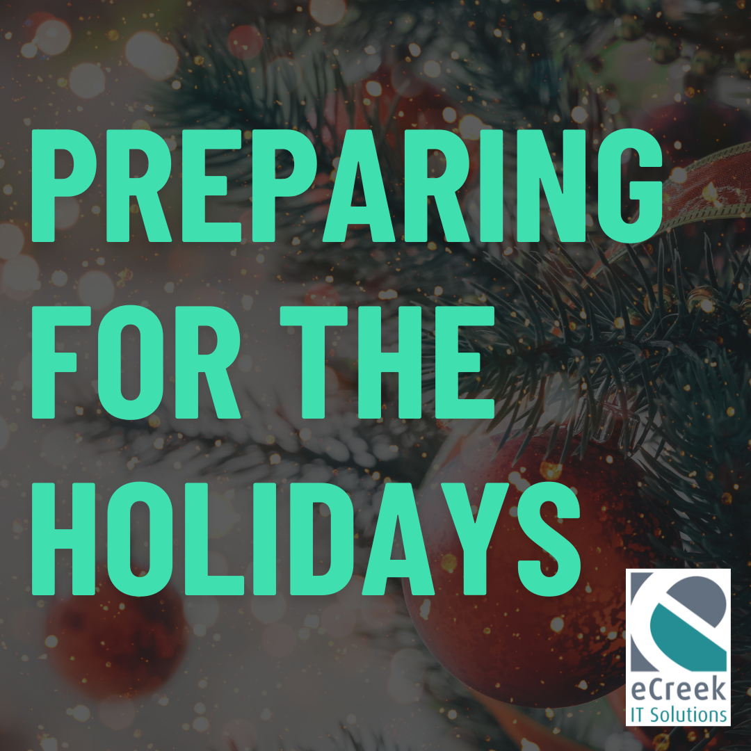 christmas decorations and green text that says preparing for the holidays with the ecreek logo in the bottom right corner