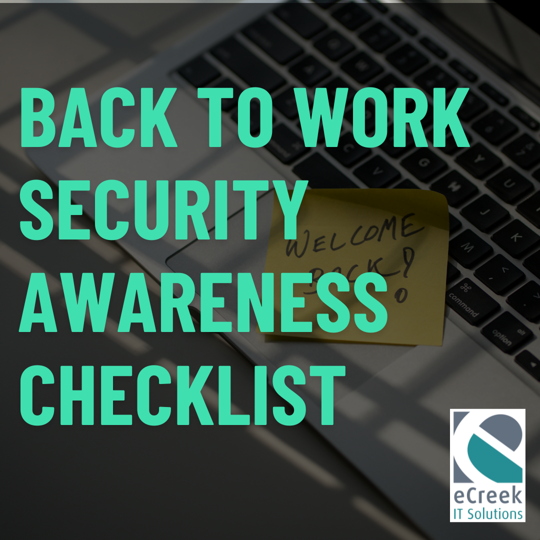 Laptop with sticky note reading Welcome Back and text Back to Work Security Awareness Training Checklist overlay, feature image for eCreek IT article on cybersecurity training in Denver”