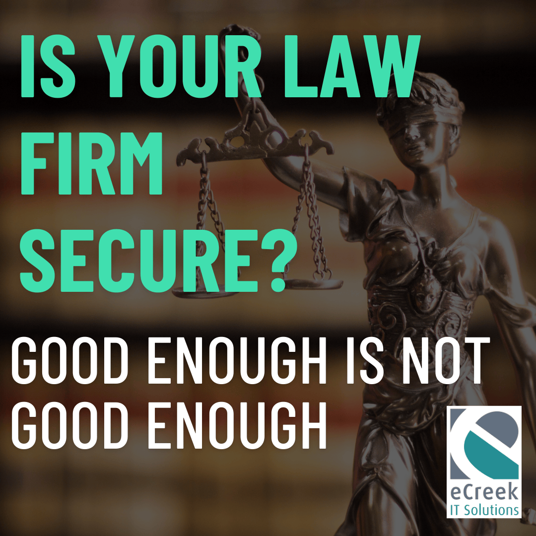 Lady Justice statue with text overlay asking “Is your law firm secure? Good enough is not good enough” promoting Denver IT support for law firms.