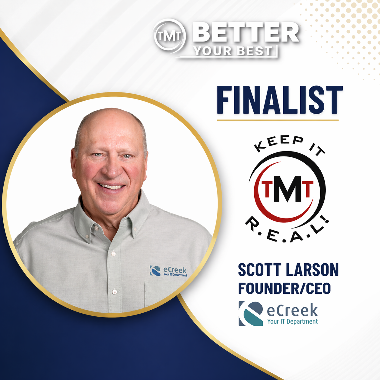 Scott Larson eCreek IT CEO Better Your Best Finalist TMT Bootcamp Dallas MSP leadership award